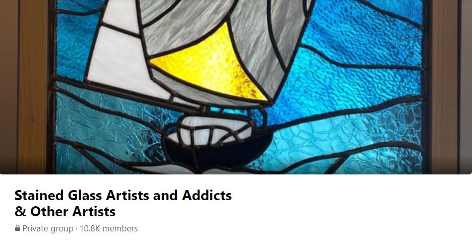 Stained Glass Artists and Addicts & Other Artists Facebook Group